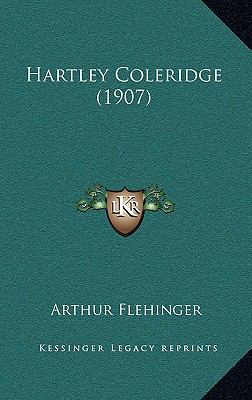 Hartley Coleridge (1907) [German] 1169100414 Book Cover