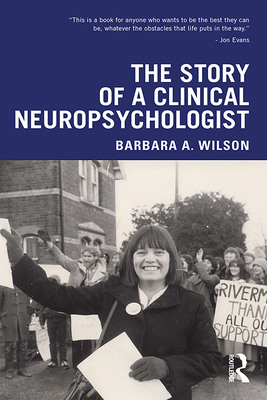 The Story of a Clinical Neuropsychologist 0367281171 Book Cover