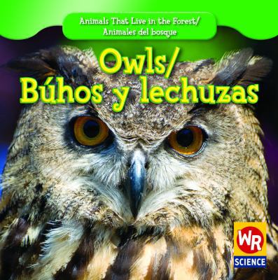 Owls / Búhos Y Lechuzas [Spanish] 1433924382 Book Cover