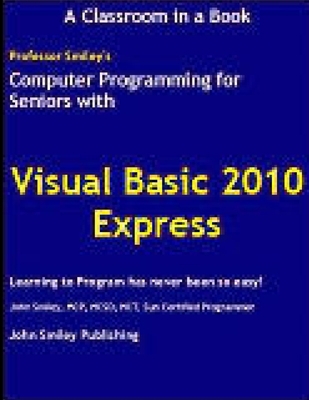 Computer Programming for Seniors Using Visual B... 1612740014 Book Cover