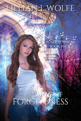 A Song of Forgiveness 1942622155 Book Cover