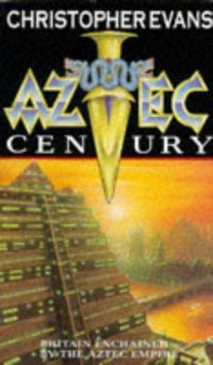 Aztec Century 0575057122 Book Cover