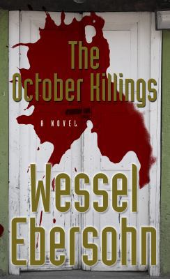 The October Killings [Large Print] 1410441237 Book Cover