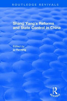 Revival: Shang Yang's Reforms and State Control... 1138038113 Book Cover