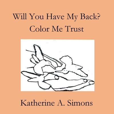 Will You Have My Back? Trust 1088244904 Book Cover