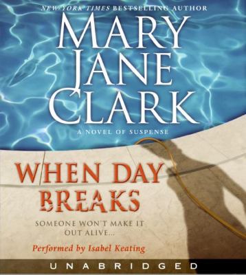 When Day Breaks CD: A Novel of Suspense 0061443034 Book Cover