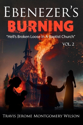 EBENEZER'S BURNING Volume 2 B0FKBHF3HL Book Cover