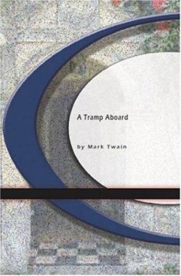 A Tramp Aboard 159456728X Book Cover