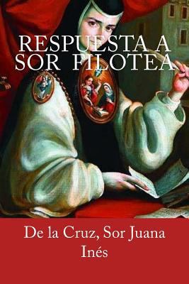 Respuesta a Sor Filotea [Spanish] 1981328033 Book Cover