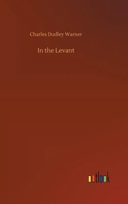 In the Levant 3732644596 Book Cover