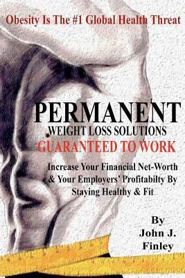 Permanent Weight Loss Solutions: Increase your ... 1475293313 Book Cover