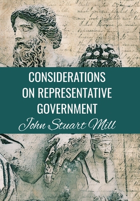 Considerations on Representative Government Joh... B08763FKT1 Book Cover