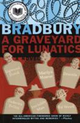 A Graveyard for Lunatics B00A2M7HCU Book Cover