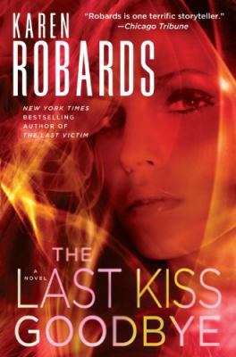 The Last Kiss Goodbye [Large Print] 1410465845 Book Cover