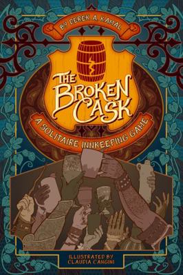 The Broken Cask: A Solitaire Innkeeping Game            Book Cover