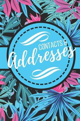 Contacts & Addresses: Pretty Purple & Blue with... 179087484X Book Cover