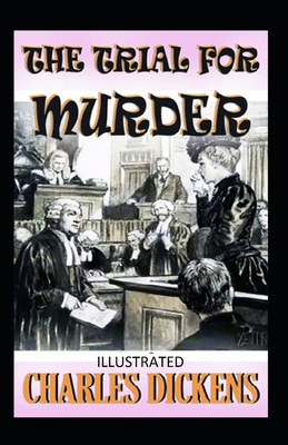 The Trial for Murder illustrated B085RPGHVL Book Cover