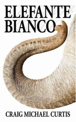 Elefante Bianco 1425984207 Book Cover