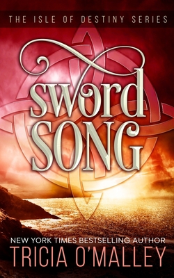 Sword Song: The Isle of Destiny Series 1546754784 Book Cover