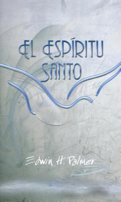 El Espiritu Santo = Holy Spirit [Spanish] 0851517056 Book Cover