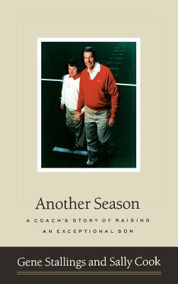 Another Season: A Coach's Story of Raising an E... 0316811963 Book Cover