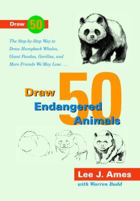 Draw 50 Endangered Animals: The Step-by-Step Wa... 0385469853 Book Cover