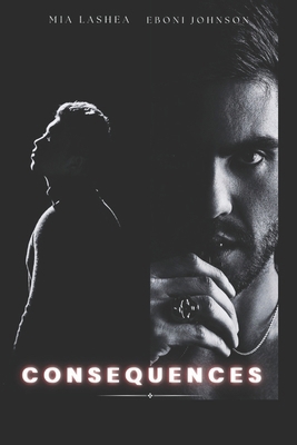 Consequences B0DZ5W1NWZ Book Cover
