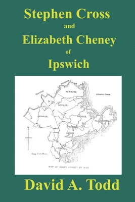 Stephen Cross and Elizabeth Cheney of Ipswich B08C9D756H Book Cover