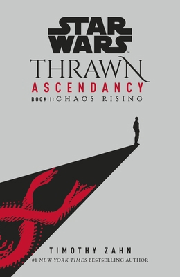 Star Wars: Thrawn Ascendancy: (Book 1: Chaos Ri... 1529101476 Book Cover