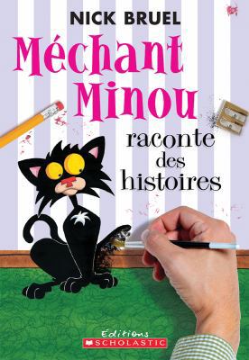 Méchant Minou Raconte Des Histoires [French] 1443138576 Book Cover