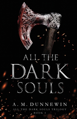 All the Dark Souls 1952577179 Book Cover