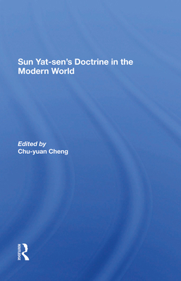 Sun Yatsen's Doctrine In The Modern World 0367289180 Book Cover
