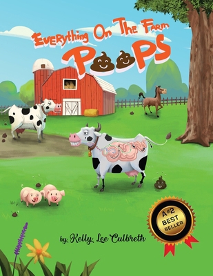 Everything On The Farm Poops 1962767078 Book Cover