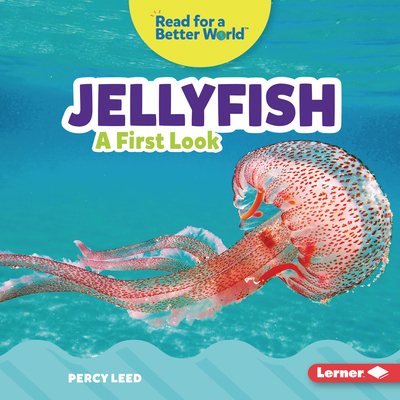 Jellyfish: A First Look 1728459125 Book Cover