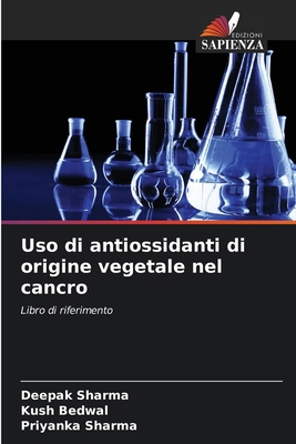 Uso di antiossidanti di origine vegetale nel ca... [Italian] 6209114865 Book Cover