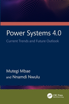 Power Systems 4.0: Current Trends and Future Ou... 1032665289 Book Cover