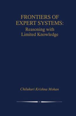 Frontiers of Expert Systems: Reasoning with Lim... 1461370337 Book Cover