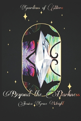 Beyond the Darkness: (Guardians of Mirra: Book 2) 1793028230 Book Cover