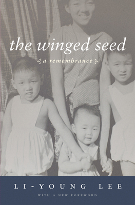 The Winged Seed: A Remembrance 1938160045 Book Cover