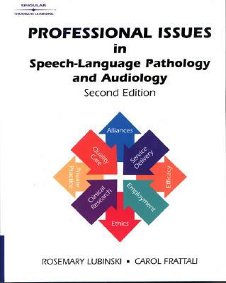 Professional Issues in Speech-Language Patholog... 0769300022 Book Cover