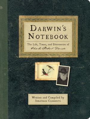 Darwin's Notebook: The Life, Times, and Discove... 0762437766 Book Cover