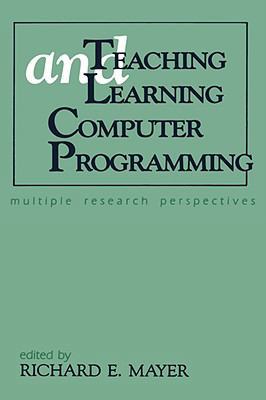 Teaching and Learning Computer Programming: Mul... 0805800735 Book Cover