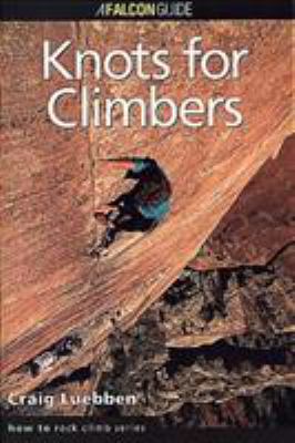 Knots for Climbers 0934641587 Book Cover