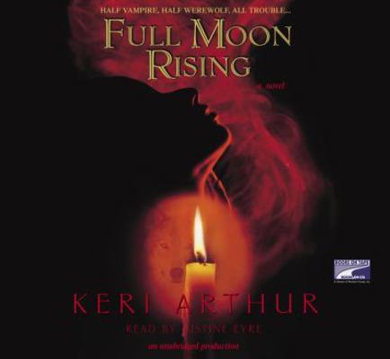 Full Moon Rising 1415927405 Book Cover