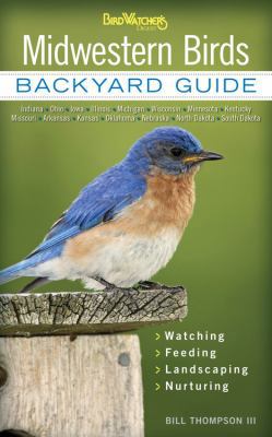 Midwestern Birds: Backyard Guide - Watching - F... 159186559X Book Cover