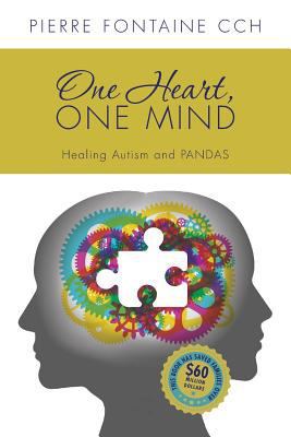 One Heart, One Mind: The Case for Healing Autis... 1514333619 Book Cover