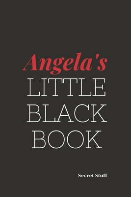 Angela's Little Black Book: Angela's Little Bla... B0841KFM8C Book Cover