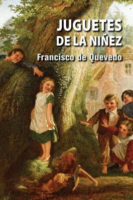 Juguetes de la niñez [Spanish] 1979327068 Book Cover