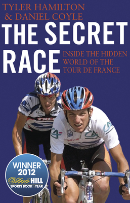 The Secret Race: Inside the Hidden World of the... [Unknown] 055216917X Book Cover