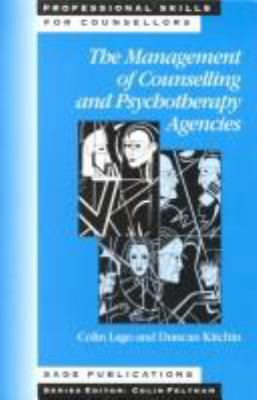 The Management of Counselling and Psychotherapy... 0803979959 Book Cover